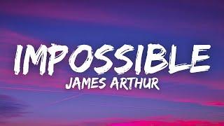 James Arthur - Impossible (Lyrics)