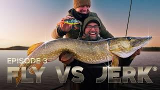 FLY VS JERK 16 - Episode 3