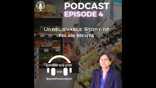 Unbelievable Story of Nilam Mehta: Owning an Indian Grocery Store! | Gupshup Aur Gyan | Episode 4