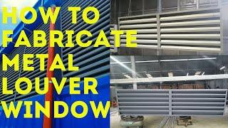 FABRICATION OF METAL LOUVER WINDOW | LIGHT GAUGE | SUPPLIER OF LOUVER Part 1 of 2