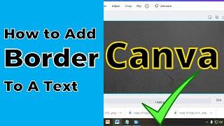 How to Add Border in Canva | Learn How to Add text border/Outline in Canva