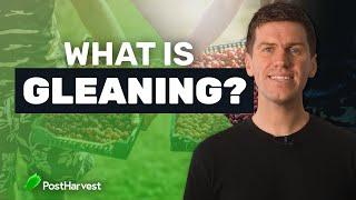 What is Gleaning?