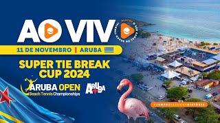 SUPER TIE BREAK CUP - ARUBA OPEN 2024 - TODOS OS JOGOS