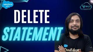 DELETE Statement - Working with Data in Apex