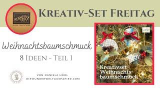 Nur Weihnachtsbaumschmuck?  Nein!  1 Set - 8 Ideen | Teil 1 #kreativsein  #schrittfürschritt #diy