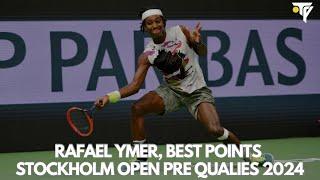 Rafael Ymer, Best Points Pre-Qualies Stockholm Open 2024