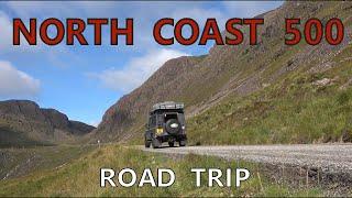 North Coast 500 Scotland Road Trip