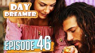 Pehla Panchi | Day Dreamer in Hindi Dubbed Full Episode 46 | Erkenci Kus