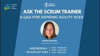 Webinar | Ask the Scrum Trainer: A Q&A for Aspiring Agility Aces