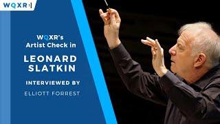 Leonard Slatkin Artist Check-in