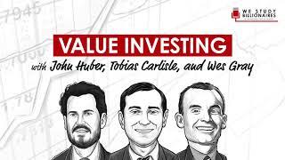 329 TIP. Value Investing with John Huber, Tobias Carlisle, and Wes Gray