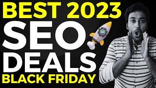 Best Black Friday SEO Deals 2023  - SEO Tools Offers at 90% OFF & Lifetime Deal 