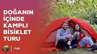 Doğanın İçinde Kamplı Bisiklet Turu