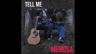 Tell me - Memosa (OFFICIAL AUDIO)