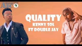 Kenny Sol - Quality ft Double Jay lyrics video