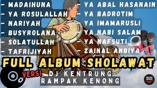 Full 1 jam album sholawat merdu dj kentrung rampak kenong lancar usahamu rezekimu