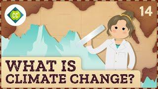 What is Climate Change? Crash Course Geography #14