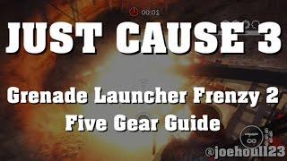 Just Cause 3 - Grenade Launcher Frenzy 2 - Five Gear Guide