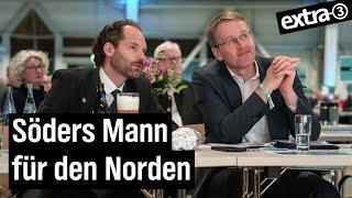 Maxi Schafroth: Söders CSU-Mission im Norden | extra 3 | NDR