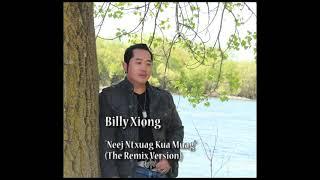 Neej Ntxuag Kua Muag (The Remix)