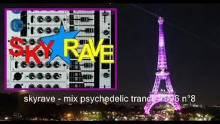 skyrave - mix psychedelic trance 1996 n°8