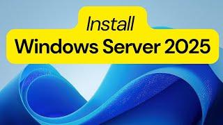 Install Windows Server 2025