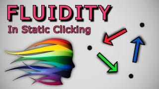 Fluidity, the Key to Static Clicking - Unraveling the Secrets of Aim Ep. 6