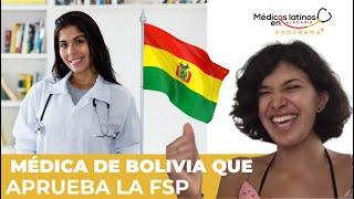 Testimonio de Médica de Bolivia que aprobó la FSP