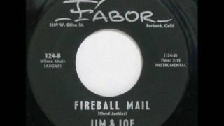 Jim & Joe - Fireball Mail - 1963 45rpm