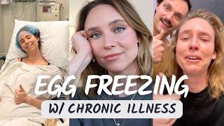 Egg Freezing With Chronic Illness: What You Need To Know