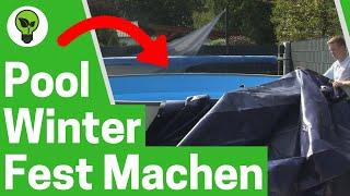 Pool Winterfest Machen  TOP ANLEITUNG: Wie Stahlwand & Frame Pool ohne Wasser Ablassen Überwintern?