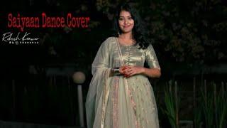 Saiyaan Dance Cover//Jyoti Rao