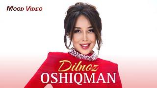 Dilnoz - Oshiqman (Mood Video)