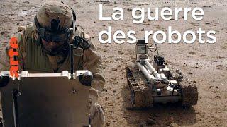 La guerre au XXIe siècle : des robots et des hommes - Le dessous des cartes | ARTE