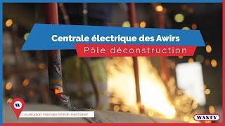 Déconstruction de la centrale électrique des Awirs