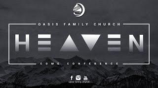 Heaven Come Conference - Oasis Family Church Live Stream  25/05/2024 2nd Session