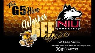 The G5 Hive Worker Bee Series 2024 - Northern Illinois Huskies