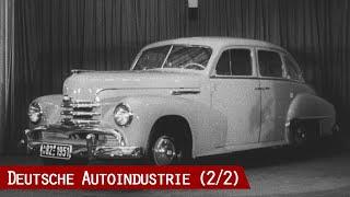 Deutsche Automobilindustrie nach dem Zweiten Weltkrieg | Wochenschauberichte 1950-1952 (2/2)