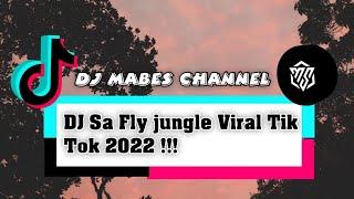 DJ Sa Fly jungle Dutch 2022||DJ Mabes Channel