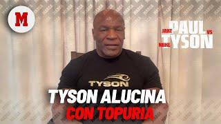 Tyson alucina con Topuria: "No lo conozco, pero si noqueó a Holloway..." I MARCA