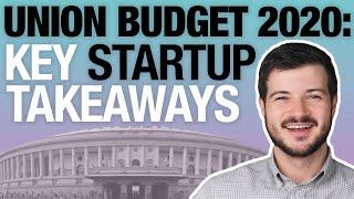 What Does the Union Budget 2020 Mean for India's Startup Ecosystem?