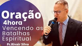 ORAÇÃO VENCENDO BATALHAS @Pr Rivair  #liliasilva #prrivairsilva #prrivair #divinasrevelações