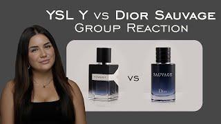 Yves Saint Laurent Y Eau De Parfum vs. Dior Sauvage Group Reaction