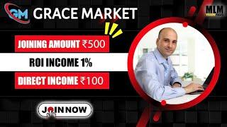 Grace Market Business Plan  Join Now  Daily Income  ROI INCOME 