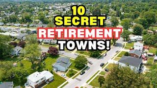 10 Secret Towns You’ll Regret Not Retiring To!