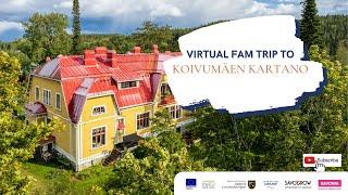 Virtual Fam Trip to Northern Savo Lakeland: Koivumäki Manor