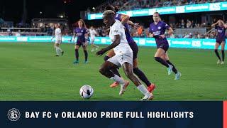 FULL HIGHLIGHTS| Bay FC vs  Orlando Pride