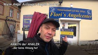 Wenn Angel Anfänger Angeln kaufen...Armin der Angler im Angelcenter