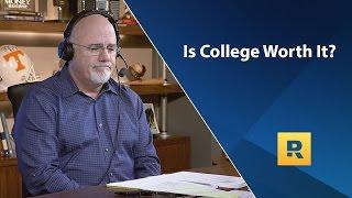 Is College Worth It? - Dave Rant