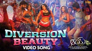 Diversion Beauty  | Full Video Song | AAY | Narne Nithiin | Nayan Sarika| Mangli | Bunny Vas